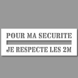 Pochoir Ligne de Sécurité - Pour ma sécurité, je respecte les 2m