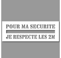 Pochoir - Ligne de Sécurité "Pour ma sécurité, je respecte les 2m" - PVC - 350 x 1200 mm