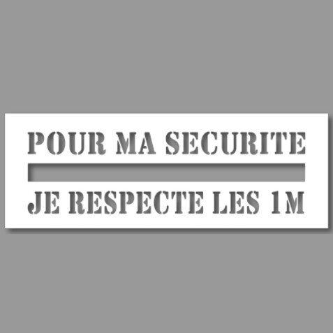 Pochoir - Ligne de Sécurité "Pour ma sécurité, je respecte les 1m" - 500 x 1400 mm - PVC