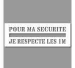 Pochoir - Ligne de Sécurité "Pour ma sécurité, je respecte les 1m" - PVC - 350 x 1200 mm