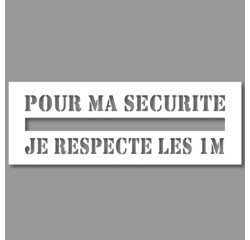 Pochoir - Ligne de Sécurité "Pour ma sécurité, je respecte les 1m" - PVC - 350 x 1200 mm