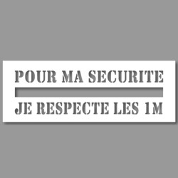 Pochoir - Ligne de Sécurité "Pour ma sécurité, je respecte les 1m" - PVC - 350 x 1200 mm