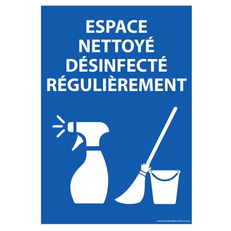 Panneau d'information - Espace nettoyé et désinfecté régulièrement
