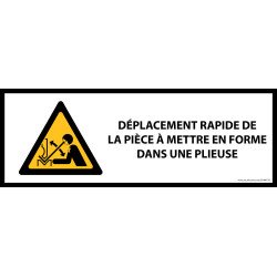 Panneau de danger - Déplacement rapide de la pièce à mettre dans une presse plieuse - W032 - horizontal   - 450 x 150 mm - Vinyle