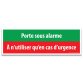 Panneau et autocollant d'évacuation - Porte sous alarme à n'utiliser qu'en cas d'urgence - 300 x 100 mm