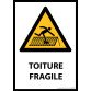 Panneau - Toiture fragile - W036- format portrait   - Vinyle Souple Autocollant - A5