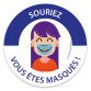 Panneau masque obligatoire "Souriez, vous êtes masqués"