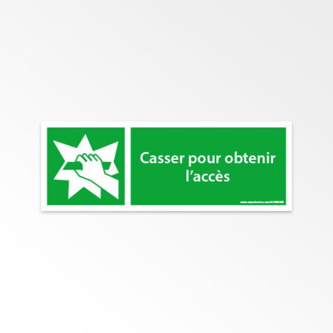 Panneaux ISO 7010 d'évacuation à message horizontal - Casser pour obtenir l'accès - E008