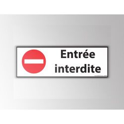 Panneau - Entrée interdite  - 210 x 75 mm - Vinyle Souple Autocollant