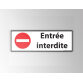 Panneau - Entrée interdite  - 210 x 75 mm - Vinyle Souple Autocollant