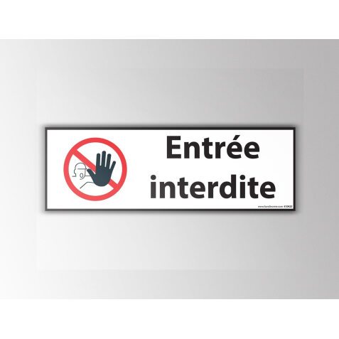 Panneau Interdiction - Entrée interdite - Pictogramme main  - 350 x 125 mm - Vinyle Souple Autocollant
