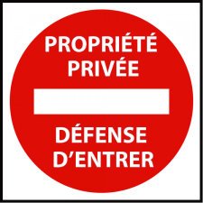 Panneau de circulation Propriété privée défense d'entrer - Plat carré Aludibond 250 x 250 mm