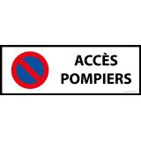 Panneau - Interdiction stationnement, accès pompiers  - 350 x 125 mm - PVC