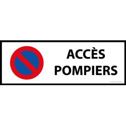Panneau - Interdiction stationnement, accès pompiers
