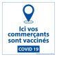 Sticker sanitaire Ici vos commerçants sont vaccinés -  vinyle - 125 x 125 mm fond blanc