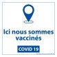Signalétique - Ici nous sommes vaccinés - Vinyle - 125 x 125 mm