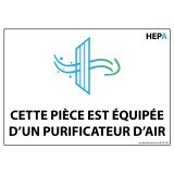 Panneau d'information - Cette pièce est équipée d'un purificateur d'air avec filtre HEPA - NF-EN 1822 - 210x150 mm  - Vinyle souple autocollant