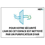Panneau signalétique - Pour votre sécurité, l'air est filtré par HEPA - NF-EN 1822 - 150 x 210 mm - Vinyle  - Vinyle souple autocollant