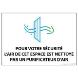 Panneau d'information - Pour votre sécurité, l'air de cet espace est nettoyé par un purificateur d'air - 150 x 210 mm - Vinyle  - Vinyle souple autocollant