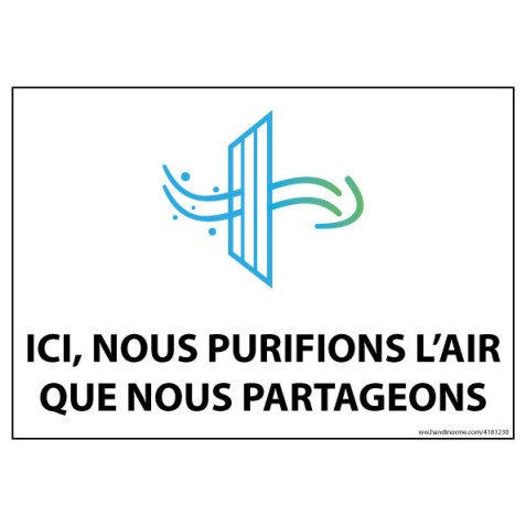 Panneau d'indication - Ici, nous purifions l'air que nous partageons - 150x210 mm - Vinyle  - Vinyle souple autocollant