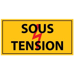 Panneau - sous tension - Vinyle autocollant   - 297 x 148 mm