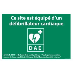 Panneau - Ce site est équipé d'un défibrillateur cardiaque - ISO 7010  - 225 x 150 - Vinyle souple autocollant
