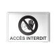 Plaque Interdiction - Accès interdit - 100x140 mm - Gravoply