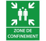 Panneau Zone de confinement avec texte et flèches - 25x 30 cm