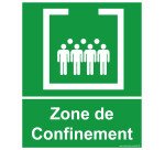 Panneau Zone de confinement avec texte - 25 x 30 cm