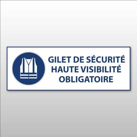 Signalétique EPI - Gilet sécurité haute visibilité obligatoire