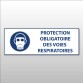 Panneau obligation - Protection des voies respiratoires - ISO 7010