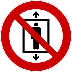 Panneau d'Interdiction - Ne pas utiliser cet ascenseur pour des personnes - P027   - 400 mm - PVC