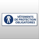 Panneau obligation - Vêtements de protection obligatoires