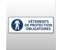 Panneau obligation - Vêtements de protection obligatoires