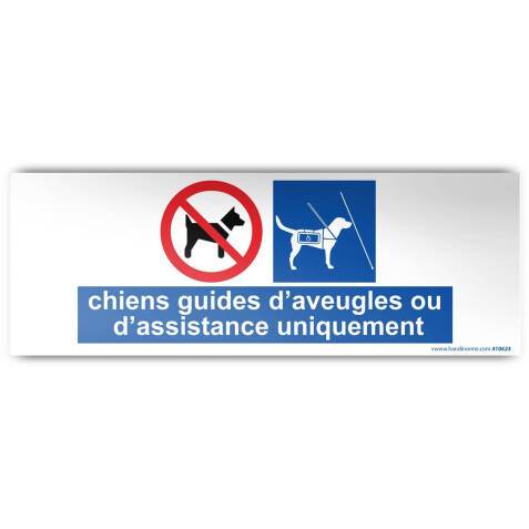 Panneau Chiens guides ou assistance uniquement - 210 x 75 mm