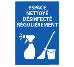 Panneau hygiène sanitaire Espace nettoyé et désinfecté régulièrement