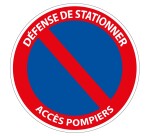 Panneau - Défense de stationner Accès pompiers - 250x250mm