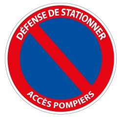 Panneau - Défense de stationner Accès pompiers - 250x250mm