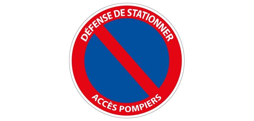Panneau - Défense de stationner Accès pompiers - 250x250mm