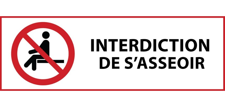 Panneau d'interdiction - Interdiction de s'asseoir - P018  - 450 x 150 mm - PVC 2 mm