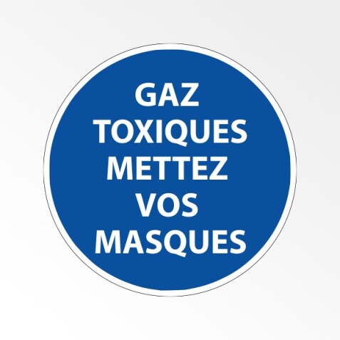 Panneau Obligatoire - EPI - Gaz toxiques Mettez vos masques