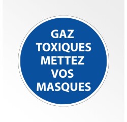 Panneau Obligatoire - EPI - Gaz toxiques Mettez vos masques