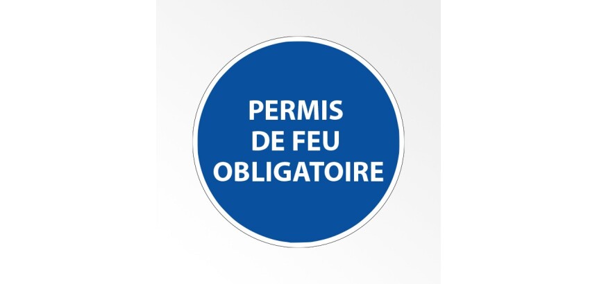 Panneau d'obligation de port d'EPI - Permis de feu obligatoire  - 200 mm - Vinyle Souple Autocollant