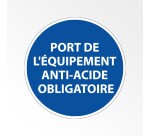 Panneau Obligatoire - EPI - Port de l'équipement anti-acide