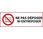 Panneau d'interdiction - Ne pas déposer ni entreposer - P023  - 297 x 105 mm - Vinyle Souple Autocollant
