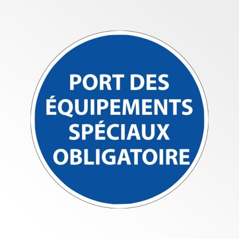 Panneau - Obligation port EPI - Équipements spéciaux obligatoires