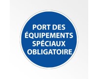 Panneau - Obligation port EPI - Équipements spéciaux obligatoires