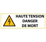Panneau de Danger - Haute tension Danger de mort - W012  - 297 x 105 mm - Vinyle Souple Autocollant