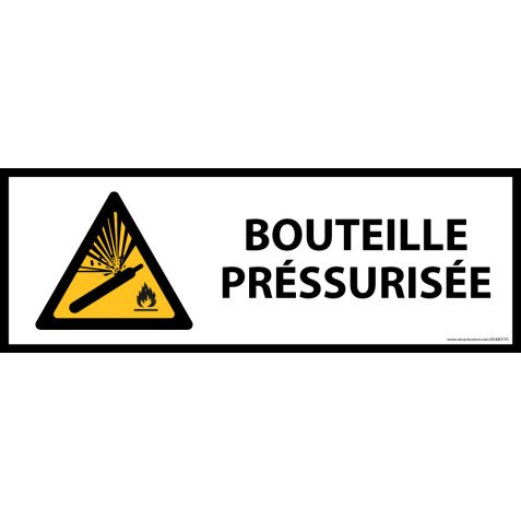 Panneau de sécurité - Danger bouteille pressurisée - Horizontal