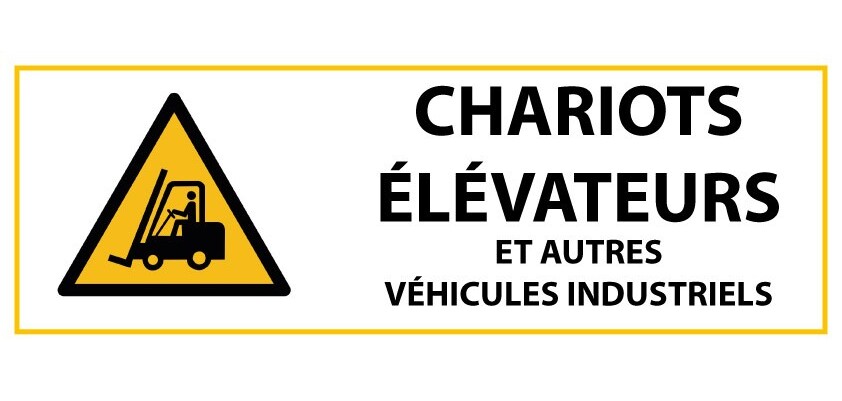 [Panneau danger - Chariots élévateurs et véhicules indus]  - 450 x 100 mm - Vinyle Souple Autocollant